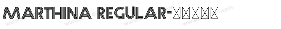 Marthina Regular字体转换